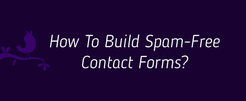 How To Reduce Spam Form Submissions Using WPForms